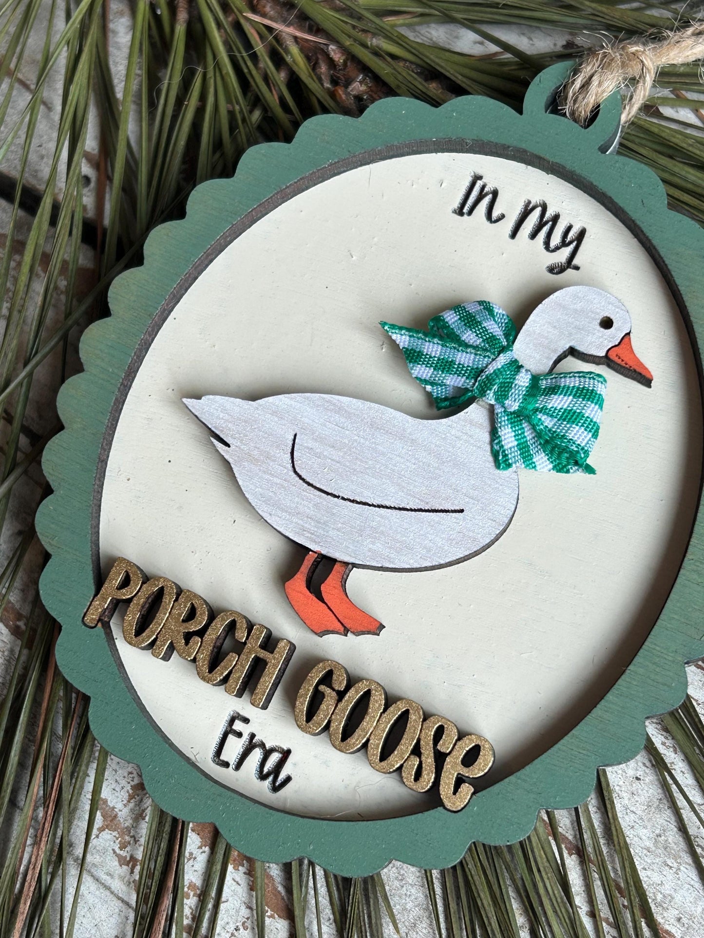 In My Porch Goose Era Christmas Tree Ornament | Best Friend Daughter Gift | Silly Goose