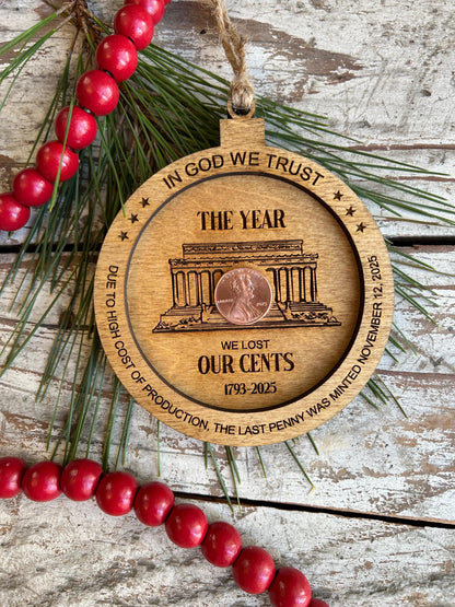 1793 - 2025 Penny Christmas Tree Ornament | Year We Lost Our Cents | Commemorative Coin Collector Gift