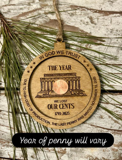 1793 - 2025 Penny Christmas Tree Ornament | Year We Lost Our Cents | Commemorative Coin Collector Gift