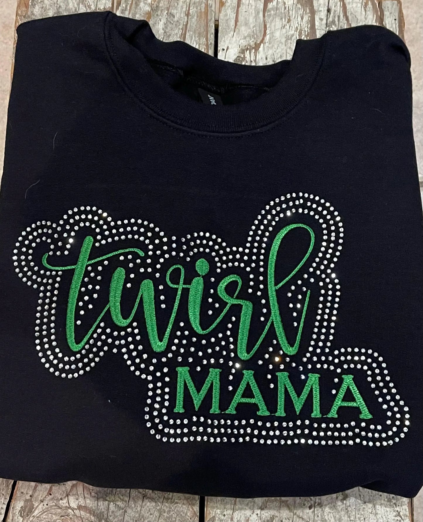Twirl Mama Rhinestone and Embroidered Sweatshirt | Majorette or Feature Twirler Mom Bling Apparel | Twirl Team Matching Sweatshirts