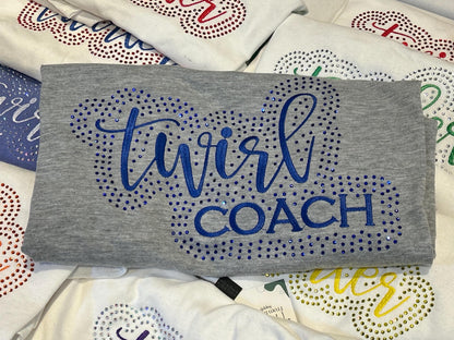 Twirl Coach Rhinestone and Embroidered Sweatshirt | Majorette or Feature Twirler Teacher Bling Apparel | Baton Twirler Coach