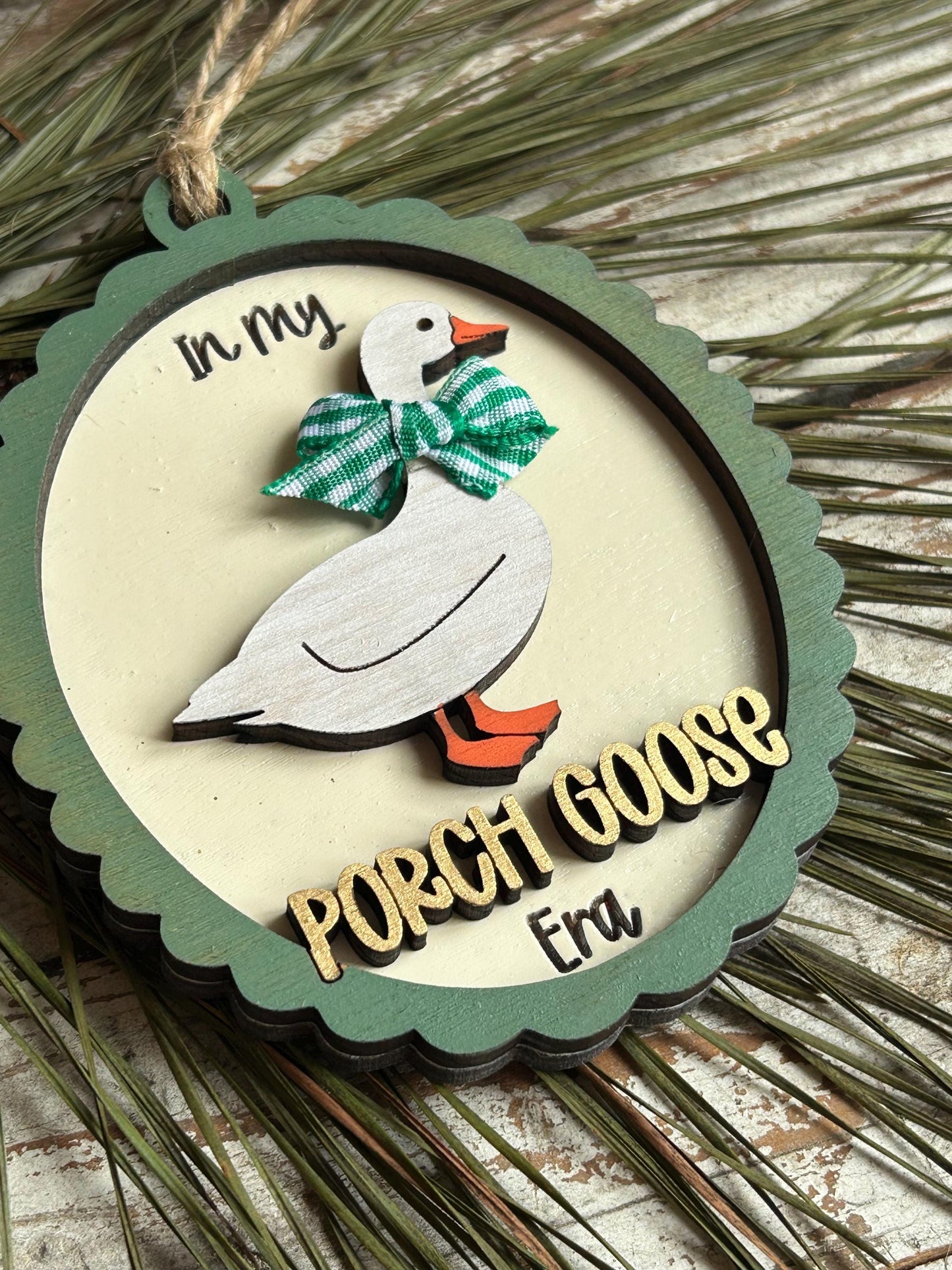 In My Porch Goose Era Christmas Tree Ornament | Best Friend Daughter Gift | Silly Goose