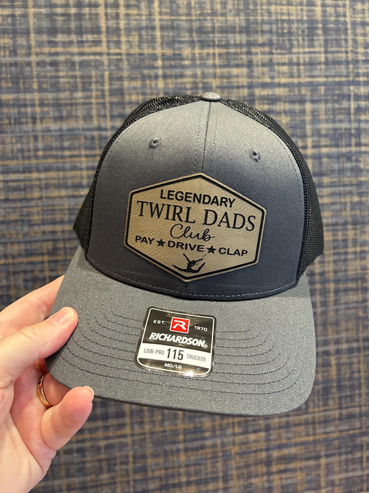 Legendary Twirl Dads Club Trucker Hat | Pay Drive Clap Cap for Baton Twirling Dad
