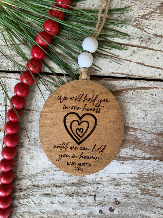 Baby Memorial Ornament | Baby Loss Christmas Tree Ornament | Infant Loss Gift |We will Hold You in Our Heart Until We can Hold You in Heaven